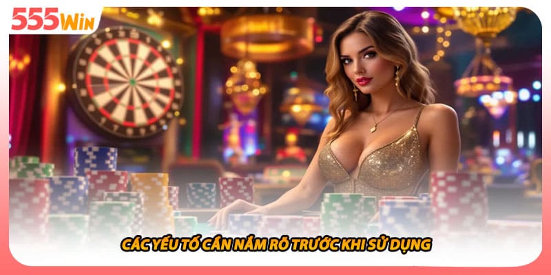 Các yếu tố cần nắm rõ trước khi sử dụng