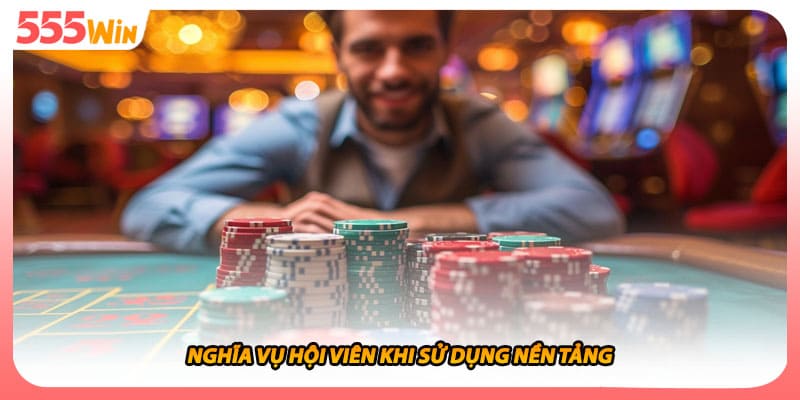 Nghĩa vụ hội viên khi sử dụng nền tảng