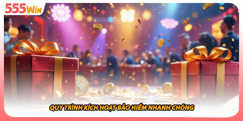 Quy trình kích hoạt bảo hiểm nhanh chóng