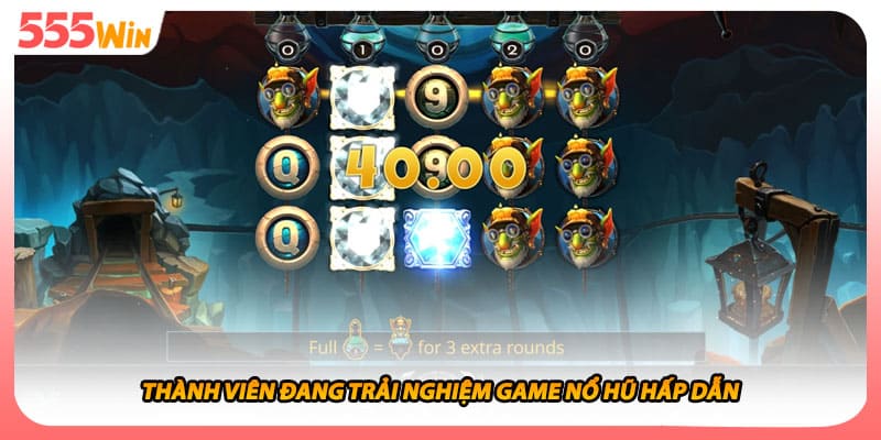 Thành viên đang trải nghiệm game nổ hũ hấp dẫn