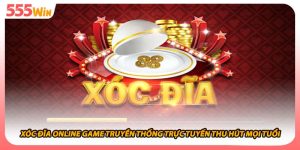 Xóc Đĩa Online Game Truyền Thống Trực Tuyến Thu Hút Mọi Tuổi